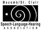 Macomb St. Clair Speech Language Hearing Association